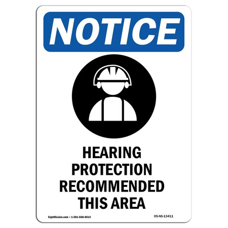 Signmission OSHA Sign, Hearing Protection With, 10in X 7in Aluminum, 7" W, 10" H, Portrait, OS-NS-A-710-V-13411 OS-NS-A-710-V-13411